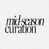 Mid-Season Curation