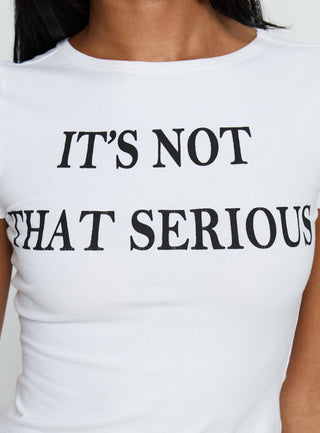 Its Not That Serious Graphic Baby Tee White  Black