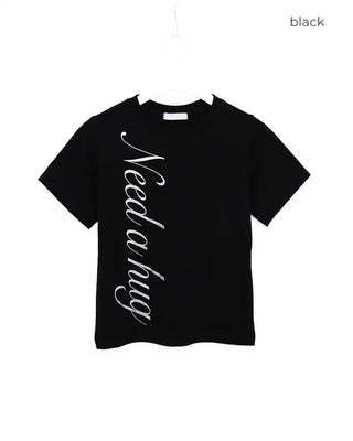 Need a hug lettering half t-shirt
