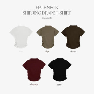 Nient Half Neck Shirred Drape Short Sleeve T Shirt