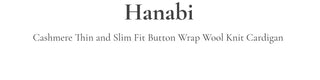Hanabi Cashmere Slim Fit Button Wrap Wool Knit Cardigan