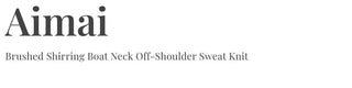 Aimai Fleece Shirring Boat Neck Off-Shoulder Man-to-Man Knit