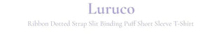 Ruruko Ribbon Dot Strap Team Binding Puff Short Sleeve T-Shirt