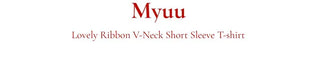 Mew Lovely Ribbon V-Neck Short Sleeve Boneless Short Sleeve T-Shirt