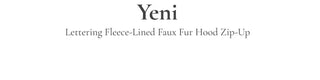 Yennie lettering fleece fur hooded zip-up