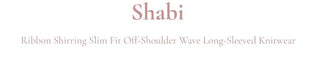 Shabby ribbon shirring loose fit off-shoulder wave long sleeve knit