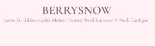 Berry Snow Pastel Delicate Loose Fit Ribbon Eyelet Mohair Twisted Wool Knit V-Neck Cardigan