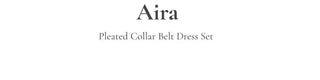 Aira pleated collar neck belt one-piece set