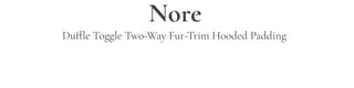 Norwegian Tteokbokki two-way fur trimmed toggle hooded padding