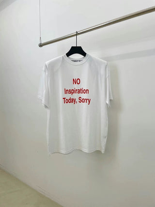No Inspiration Today, Sorry T-Shirt